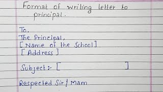 Format of writing letter to principal | Application Letter
