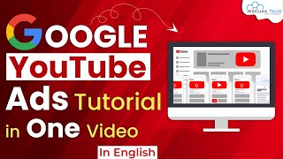 Learn Complete Google YouTube Ads Tutorial in 1 Video | Grow YouTube Video by Google Ads- In English