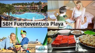 289 SBH Fuerteventura Playa - Erfahrungen, Mini Club, Restaurant und Room Tour