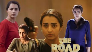 The Road (2023) | Trisha | Shabeer Kallarakkal | Santhosh Prathap| Miya| Full Movie Facts and Review