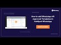 Save WhatsApp API Approved Templates in WhatsApp Automation tool HubSpot