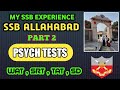 Wonderful SSB Allahabad Experience (part 2)😀 | Psychology Test || Day 2