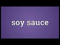 soy sauce meaning