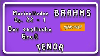 Tenor - Brahms - Marienlieder 1 - Der englische Gruß - op. 22 - 1