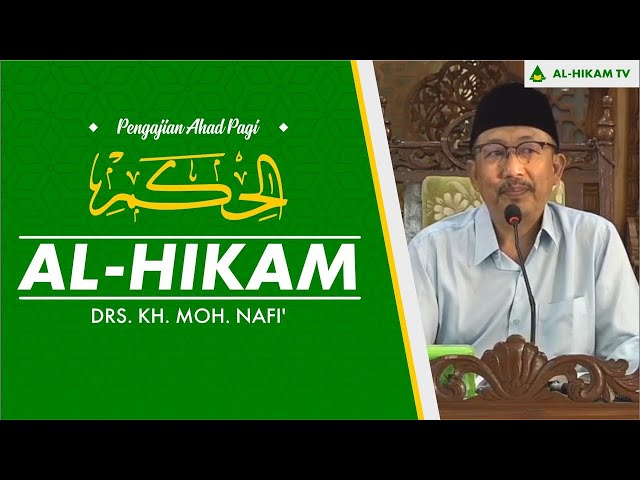 Kajian Kitab Al Hikam Kh Mohammad Nafi