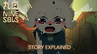 The HEARTBREAKING Story of Nine Sols | Story Explained & Story Recap | All Endings Explained