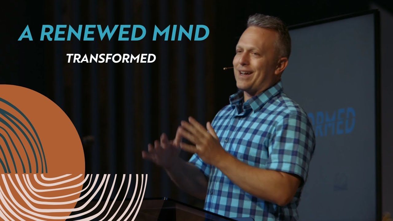 A Renewed Mind Youtube