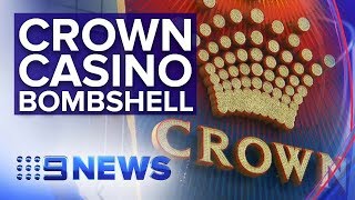 Melbourne casino's links to Asian organised crime exposed | Nine News Australia