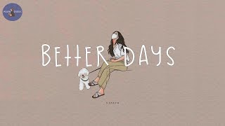 [Playlist] relaxing songs that make your day better 🌈