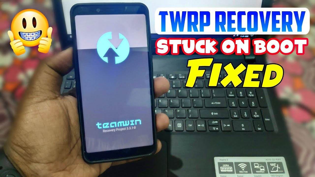 TWRP Recovery Stuck On Boot • SOLVED • TWRP Stuck At Splash Screen ...