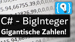 C# - Arbeiten mit gigantischen Zahlen - Der BigInteger!