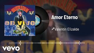 Valentín Elizalde - Amor Eterno (Audio/En Vivo)