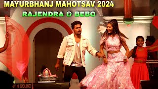 Rajendra \u0026 Bebo Santali Star Night Programme2024 | Mayurbhanj Mahotsav Baripada