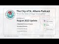 Episode 012 - August 2023 - City of St. Albans Podcast - From the Desk of Mayor Scott James