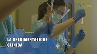 La sperimentazione clinica