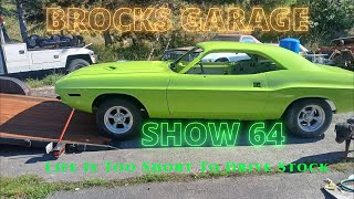 Brocks Garage Show 64 1970 Dodge Challenger