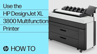 How to use | HP DesignJet XL 3800 Multifunction printer series | HP Support