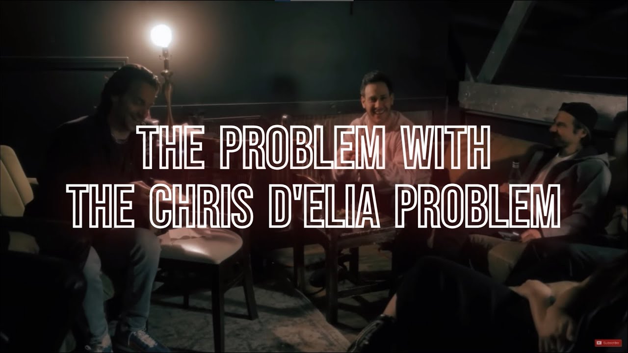 The Problem With The Chris D Elia Problem Youtube