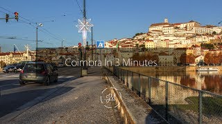 | Coimbra In 3 Minutes | (4K)