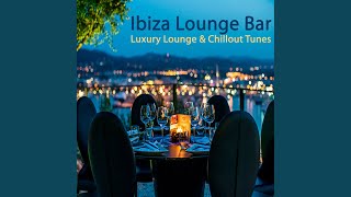 Ibiza Lounge Bar Luxury Lounge & Chillout Mix (Continuous DJ Mix)