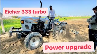 Eicher 333 (turbo upgrade) #farmer #jhondeer #mahindra #power #turbo #swaraj #farming #viral