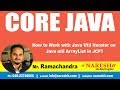 Core Java Tutorial | How to Work with Java Util Iterator on Java util ArrayList in JCF?