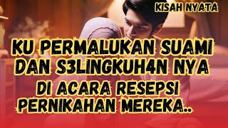 KU PERMALUKAN SUAMI DAN S3L!NGKUH4N NY4 SAAT RESEPSI PERNIKAHAN MEREKA.