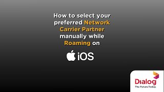 How to select your preferred Network/ Carrier Partner manually while Roaming on your iOS