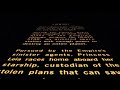 Star Wars Episode 4 A New Hope - Opening crawl