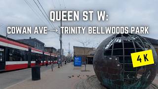 Toronto 🇨🇦 Spring Walk | Queen St W: Cowan Ave to Trinity Bellwoods Park, 4K