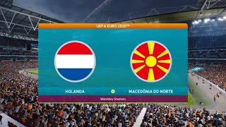 HOLANDA VS MACEDÔNIA DO NORTE UEFA EURO 2020 [eFootball PES 2021]