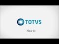 HOW TO - Protheus - TOTVS MES Parte 1