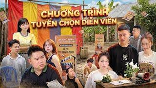 CHƯƠNG TRÌNH TUYỂN CHỌN DIỄN VIÊN | Hai Anh Em Phần 1080 | Phim Hài Hước Gãy Media