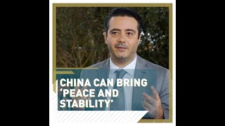 China can bring ‘peace and stability’