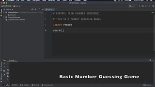 Python - Tutorial 6 - Basic Number Guessing Game (Control Flow)