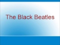 The Black Beatles