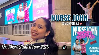 NURSE JOHN SOLD OUT SHOW IN EDMONTON ALBERTA VLOG 2025 | TIKTOKER COMEDY SHOW | KATELYN BENDICO