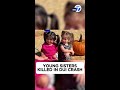 Young sisters killed in DUI crash