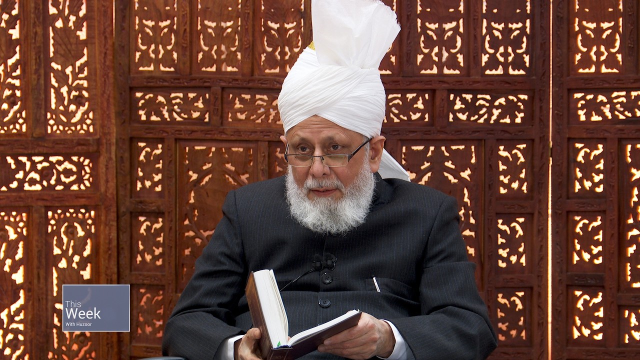 This Week With Huzoor 24 April 2026 Youtube