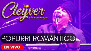 💧☔Bajo la lluvia 🎶POPURRI mix Romantico CLEYVER yla nueva imagen En vivo 🎷El romanticismo del Rey 💯