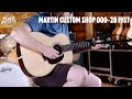 No Talking...Just Tones | Martin Custom Shop | 000-28 1937