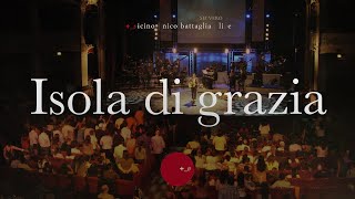 Nico Battaglia | ISOLA DI GRAZIA | Live al Teatro Politeama di Palermo | 2007