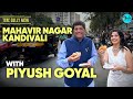 Exploring Mahavir Nagar Khau Galli With Union Minister Piyush Goyal | Ep 74 | Curly Tales