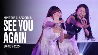 [Fancam] Mint The Glass Girls | See you again | 30112024