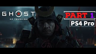 GHOST OF TSUSHIMA Gameplay Walkthrough (No Commentary) Part 1 [1080P HD PS4 PRO] - (FULL GAME)