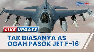 AS Tegaskan Tak Pasok Jet Tempur F-16 ke Ukraina meski Terus Diminta, Terungkap Ini Alasannya