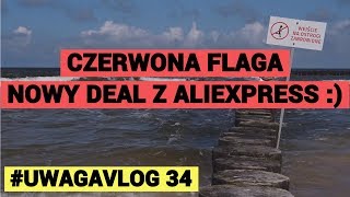 Czerwona flaga i ... - DŹWIRZYNO 2019 - #UWAGAVLOG 34