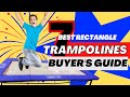 7 Best Rectangle Trampolines for for Every Budget - A Buyer's Guide