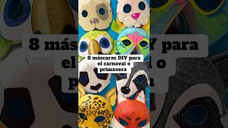 Máscaras de animales para el próximo desfile de primavera o el carnaval ✌🏻😁 #diy