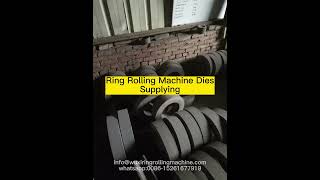 Ring Rolling Dies/Rolling Wheels Supplying #ringtool#ringdies#ringmould#ringforging